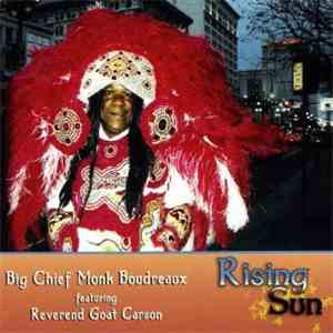 Monk Boudreaux - Rising Sun