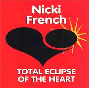 Nicki French - Total Eclipse Of The Heart