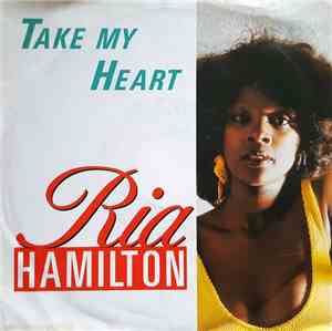Ria Hamilton - Take My Heart