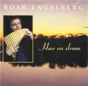 Roar Engelberg - Har En Drøm