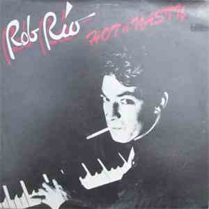 Rob Rio - Hot N Nasty