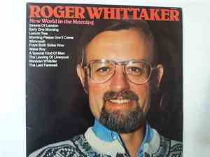 Roger Whittaker - New World In The Morning