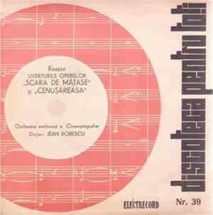 Rossini / Orchestra simfonică a Cinematografiei , Dirijor : Jean Bobescu -  ...