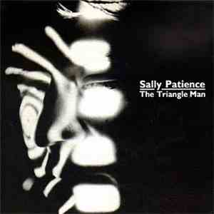 Sally Patience - The Triangle Man c/w Buried In My Boots