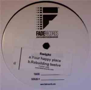 Smight - Your Happy Place / Rebuilding Twelve