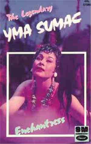 The Legendary Yma Sumac - Enchantress