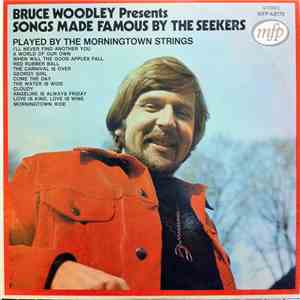 The Morningtown Strings - Bruce Woodley Presents Songs Made Famous By The S ...