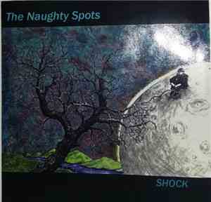 The Naughty Spots, Tim Owens , Andrew Heise, Justin Orr, Glen Shackley - Sh ...