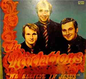 The Revelations  - We Believe In Jesus
