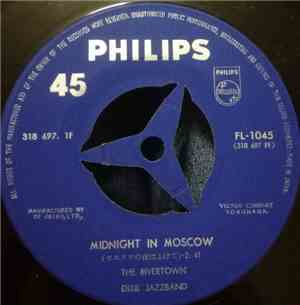 The Rivertown Dixieland Jazzband - Midnight In Moscow / Clarinet Shuffle
