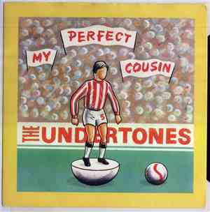 The Undertones - My Perfect Cousin