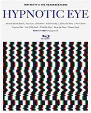 Tom Petty & The Heartbreakers - Hypnotic Eye