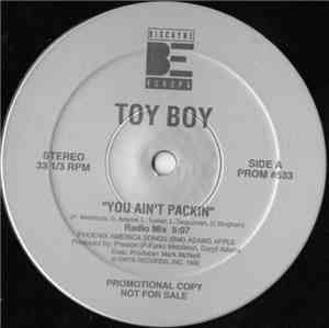 Toy Boy  - You Ain't Packin