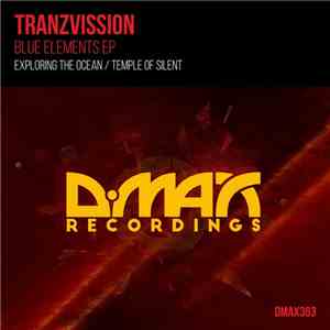 Tranzvission - Blue Elements EP
