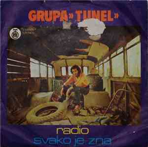 Tunel - Radio / Svako Je Zna