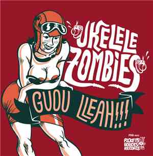 Ukelele Zombies - Guou Lleah!!!