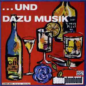Various - Und Dazu Musik