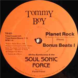 Afrika Bambaataa & The Soul Sonic Force - Planet Rock