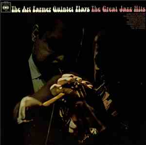 Art Farmer Quintet - Plays The Great Jazz Hits