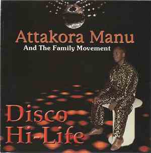 Attakora Manu And The Family Movement - Disco Hi-Life