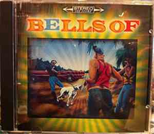 Bells Of - Four Your Listening Pleasure