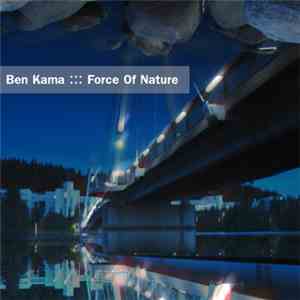Ben Kama - Force Of Nature EP