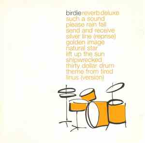 Birdie  - Reverb Deluxe