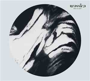Brassica - Man Is Deaf