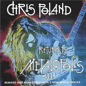 Chris Poland - Return To Metalopolis 2002