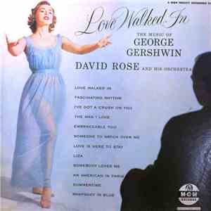 David Rose And His Orchestra - Love Walked In
