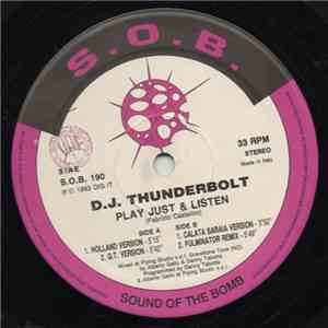 DJ Thunderbolt - Play Just & Listen