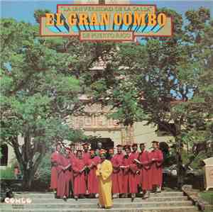 El Gran Combo - La Universidad De La Salsa