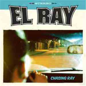 El Ray  - Chasing Ray