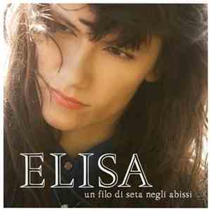 Elisa - Un Filo Di Seta Negli Abissi
