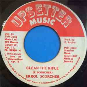 Errol Scorcher - Clean The Rifle