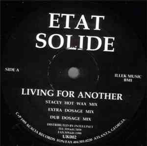 Etat Solide - Living For Another
