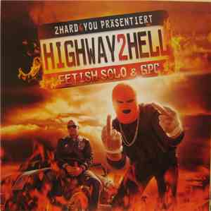 Fetish Solo & GPC - Highway2Hell