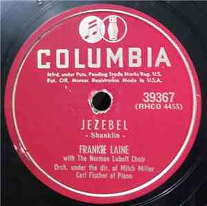 Frankie Laine - Jezebel / Rose, Rose, I Love You