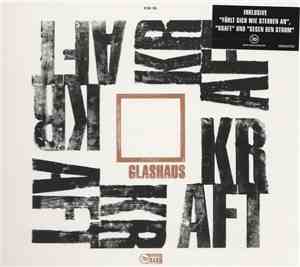 Glashaus - Kraft