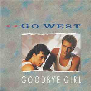 Go West - Goodbye Girl