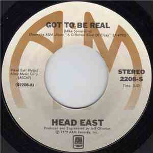Head East - Got To Be Real