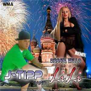 J-Tipp and LiLi  - Russia Hello