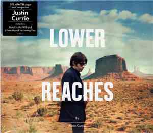 Justin Currie - Lower Reaches