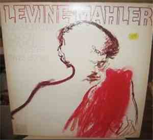 Levine Conducts Mahler, The London Symphony Orchestra - Symphony No. 6
