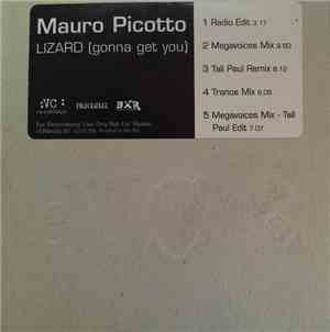 Mauro Picotto - Lizard (Gonna Get You)