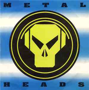 Metal Heads - Terminator