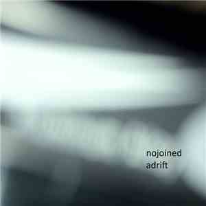 nojoined - Adrift
