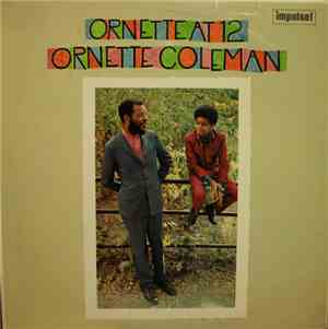 Ornette Coleman - Ornette At 12