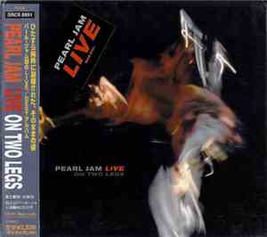 Pearl Jam - Live On Two Legs