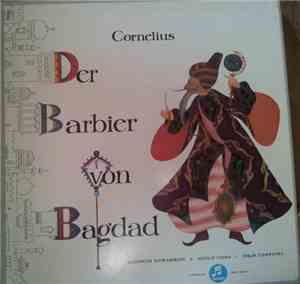 Peter Cornelius  - Elisabeth Schwarzkopf, Nicolai Gedda, Oskar Czerwenka, H ...